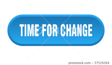 time for change button. time for change rounded time for change button. time for change rounded 57529384