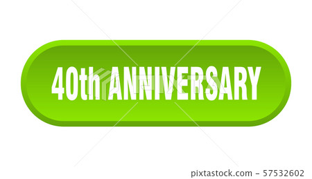40th anniversary button. 40th anniversary rounded 40th anniversary button. 40th anniversary rounded 57532602