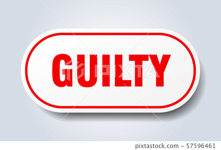 guilty sign. guilty rounded red sticker. guilty 57596461