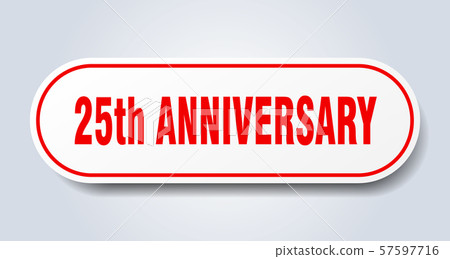 25th anniversary sign. 25th anniversary rounded 25th anniversary sign. 25th anniversary rounded 57597716