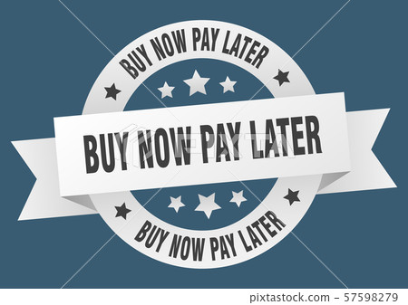 buy now pay later ribbon. buy now pay later round 57598279