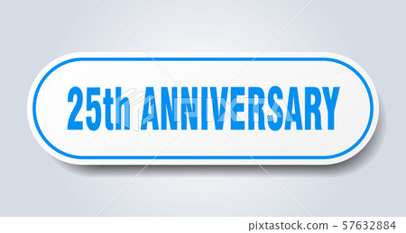 25th anniversary sign. 25th anniversary rounded 25th anniversary sign. 25th anniversary rounded 57632884