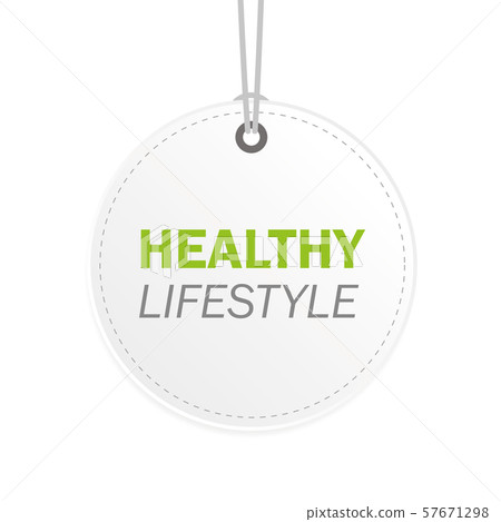 healthy lifestyle typography on a white hanging label healthy lifestyle typography on a white hanging label 57671298