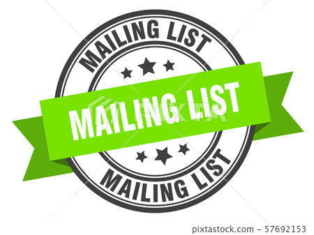 mailing list label. mailing list green band sign. 57692153