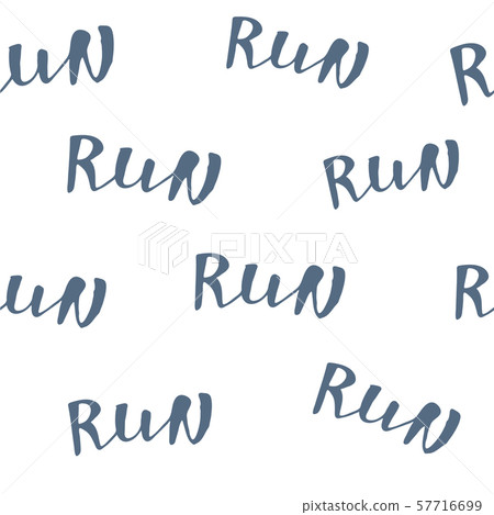 Run motivation background. Seamless sport pattern. Run motivation background. Seamless sport pattern. 57716699