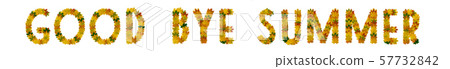 Phrase Good bye summer of yellow, green and orange Phrase Good bye summer of yellow, green and orange 57732842