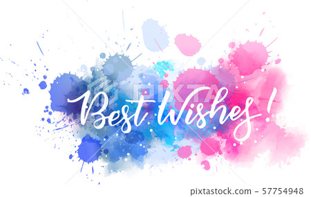 Best wishes calligraphy text - Stock Illustration [57754948] - PIXTA