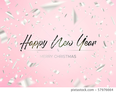 Happy New Year and falling silver confetti Happy New Year and falling silver confetti 57976664