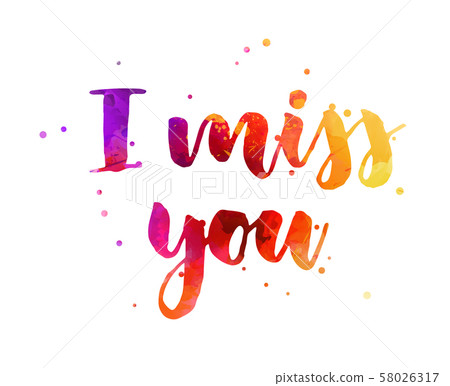 I miss you calligraphy lettering 58026317