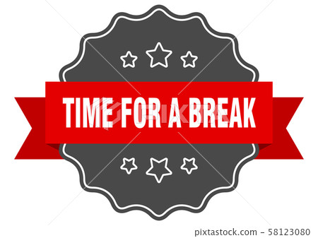 time for a break red label. time for a break - Stock Illustration ...
