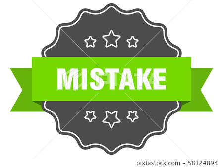 mistake isolated seal. mistake green label. 58124093