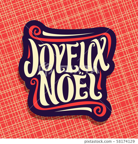 Vector logo for Merry Christmas in french Vector logo for Merry Christmas in french 58174129