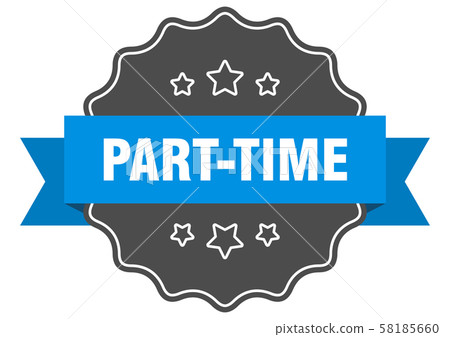 Part Time Label part-time blue label. part-time isolated seal. - Stock Illustration ...