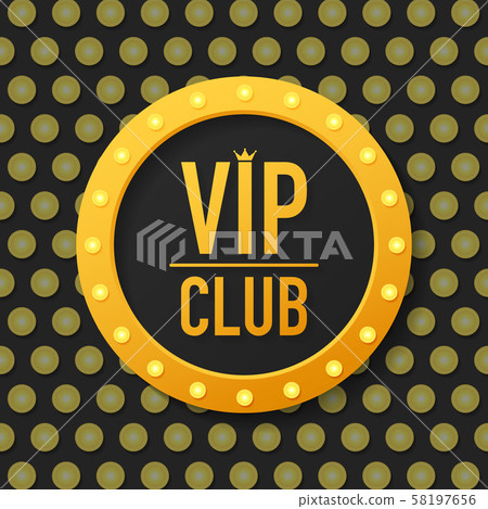 Golden symbol of exclusivity, the label VIP with Golden symbol of exclusivity, the label VIP with 58197656