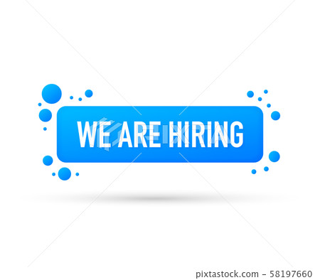 Business hiring and recruiting concept. We are Business hiring and recruiting concept. We are 58197660