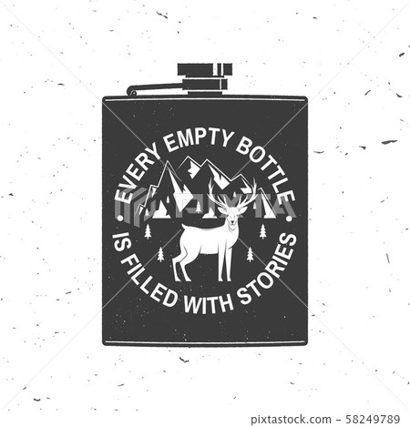 Every empty bottle is filled with stories. Summer camp. Vector. Concept for shirt or logo, print Every empty bottle is filled with stories. Summer camp. Vector. Concept for shirt or logo, print 58249789