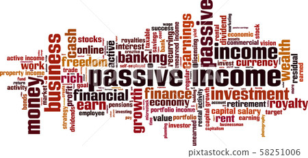 Passive income word cloud Passive income word cloud 58251006