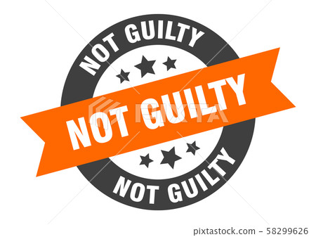 not guilty sign. not guilty orange-black round not guilty sign. not guilty orange-black round 58299626