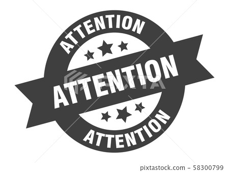attention sign. attention black round ribbon 58300799