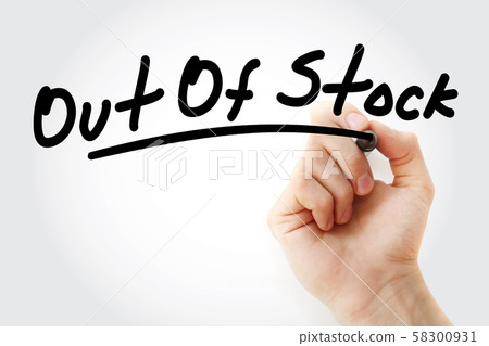 Hand writing Out Of Stock with marker Hand writing Out Of Stock with marker 58300931