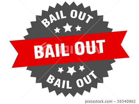 bail out sign. bail out red-black circular band bail out sign. bail out red-black circular band 58340902
