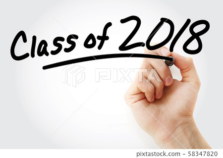 Hand writing CLASS OF 2018 with marker Hand writing CLASS OF 2018 with marker 58347820