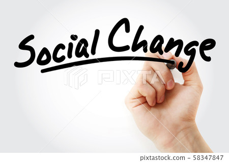Hand writing Social Change with marker Hand writing Social Change with marker 58347847