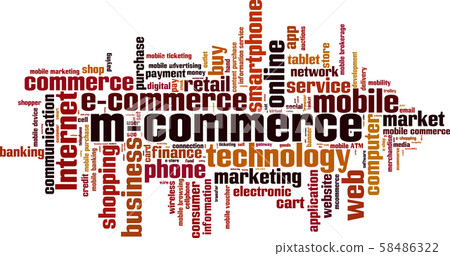 M-commerce word cloud M-commerce word cloud 58486322