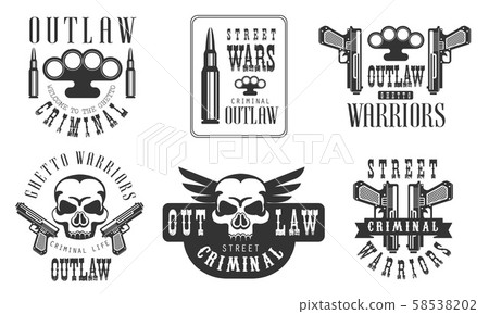 Outlaw Street Criminal Retro Labels Set, Ghetto Warriors Black Badges Vector Illustration 58538202