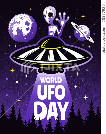 Retro poster concept for world day of ufo. Pictures of funny alien Retro poster concept for world day of ufo. Pictures of funny alien 58557929