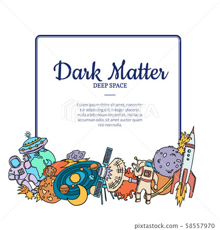 Space and Astronautics text frame. Vector hand drawn space universe elements 58557970