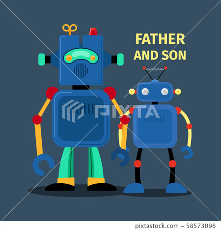 Robots father and son Robots father and son 58573098