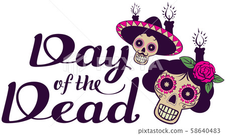 Day of the Dead text greeting card mexican holiday Day of the Dead text greeting card mexican holiday 58640483