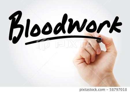 Hand writing Bloodwork with marker 58797018