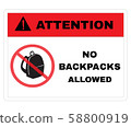 Accident Prevention signs, Attention board with message No backpacks allowed. beware and careful Sign, warning symbol design concept, vector illustration. 58800919