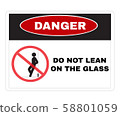 Accident Prevention signs, DANGER board with message Danger DO NOT LEAN ON THE GLASS. beware and careful Sign, warning symbol design concept, vector illustration. 58801059