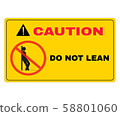 Accident Prevention signs, Caution board with message caution do not lean. beware and careful Sign, warning symbol, road sign and traffic symbol design concept, vector illustration. 58801060