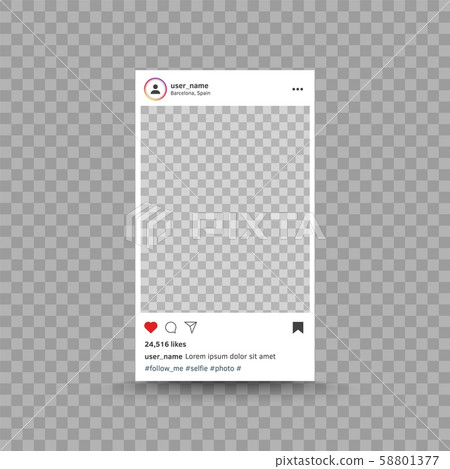 Photo frame inspired by instagram. Post interface template. Social media modern UI design. Vector 58801377