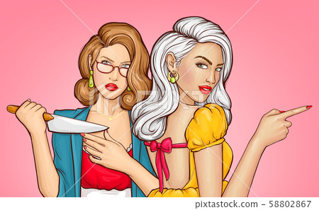 Pop art woman with knife, girl with index finger. Pop art woman with knife, girl with index finger. 58802867