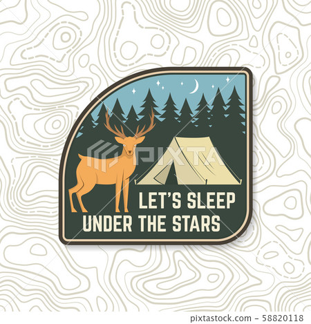 Let s sleep under the stars. Summer camp badge. For patch, stamp. Vector. Concept for shirt or logo 58820118