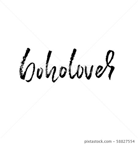 Boholover style. Dry brush lettering. Vector illustration. Boholover style. Dry brush lettering. Vector illustration. 58827554