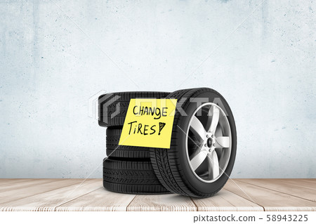 3d rendering of stack of black tires with yellow post-it note saying 'Change Tires', against 3d rendering of stack of black tires with yellow post-it note saying 'Change Tires', against 58943225