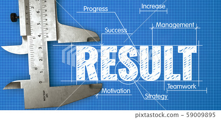 Measurement of Result. Business Concept on the Blueprint. Measurement of Result. Business Concept on the Blueprint. 59009895