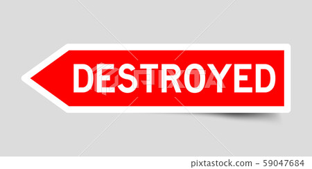 Red color arrow sticker with word destroyed 59047684