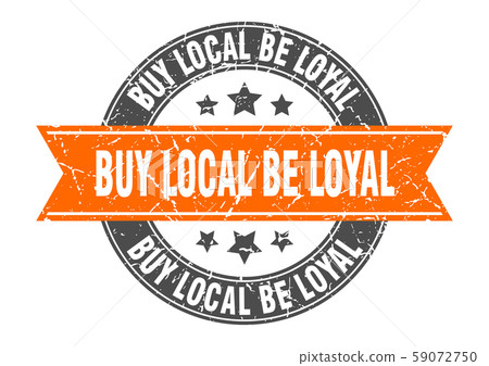 buy local be loyal round stamp with orange ribbon. buy local be loyal round stamp with orange ribbon. 59072750