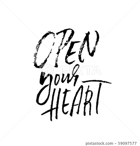 Open your heart. Hand brushed ink lettering. Modern brush calligraphy. Vector illustration. 59097577