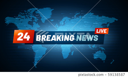 Live breaking news background. Streaming internet tv global news headline on world map backdrop Live breaking news background. Streaming internet tv global news headline on world map backdrop 59138587