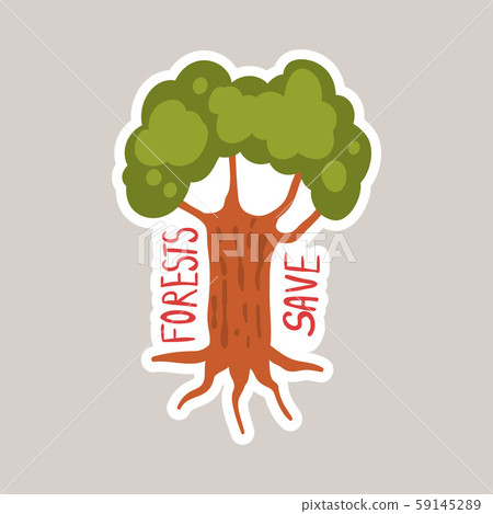 Forest save tagline sticker cartoon vector illustration 59145289