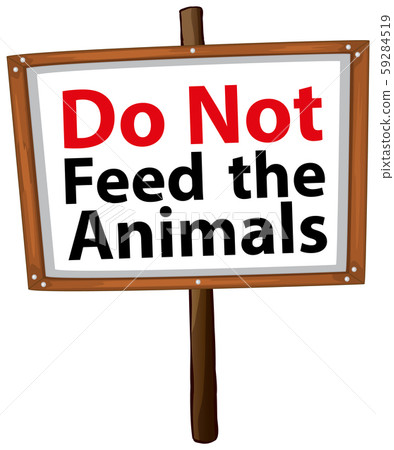 Do not feed the animal sign on white background - Stock Illustration