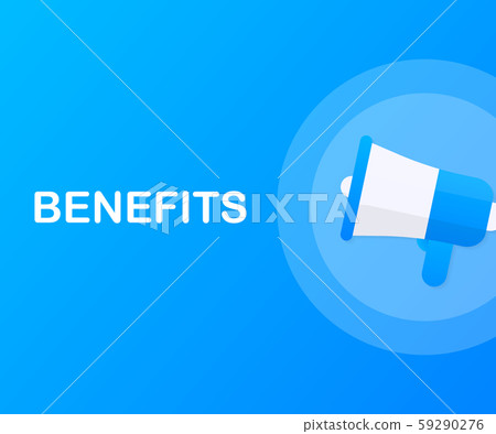 Hand holding megaphone - Benefits. Vector 59290276